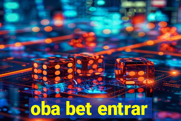 oba bet entrar